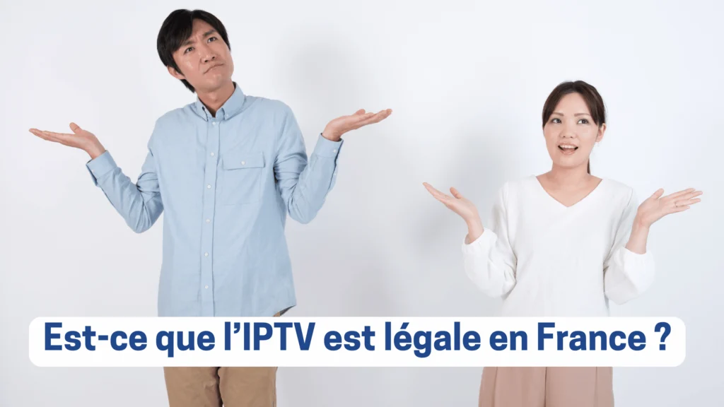IPTV est légale
